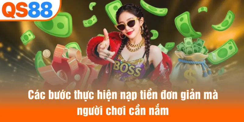 Các bước thực hiện nạp tiền đơn giản mà người chơi cần nắm