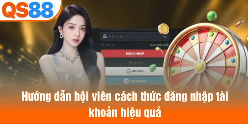 Hướng dẫn hội viên cách thức đăng nhập tài khoản hiệu quả